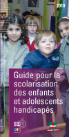 Photo de la couverture du guide pour la scolarisation des enfants et des adolescents handicapés édition 2010 représentant quatre enfants