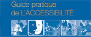 Bandeau du guide pratique de l'accessibilité de l'U.N.A.P.E.I